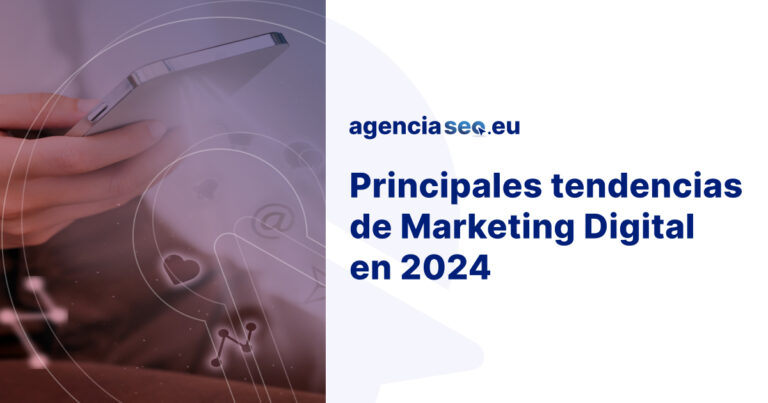 Principales tendencias de marketing digital