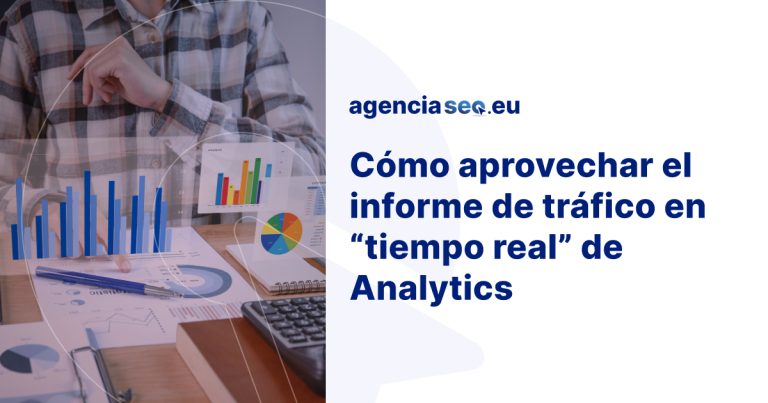Cómo aprovechar el informe de tráfico en tiempo real de Analytics