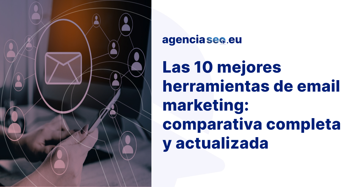Las TOP 10 Herramientas de Email Marketing en 2025