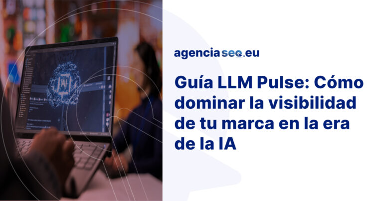 Guía LLM Pulse