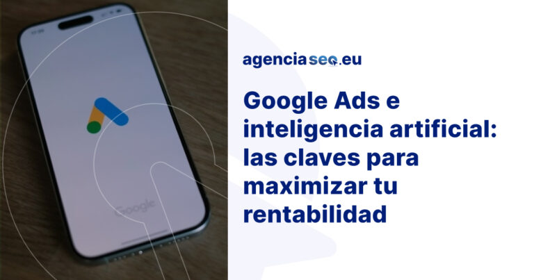 Google Ads e Inteligencia Artificial